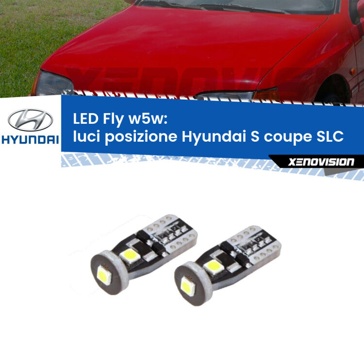 <strong>luci posizione LED per Hyundai S coupe</strong> SLC 1992-1996. Coppia lampadine <strong>w5w</strong> Canbus compatte modello Fly Xenovision.