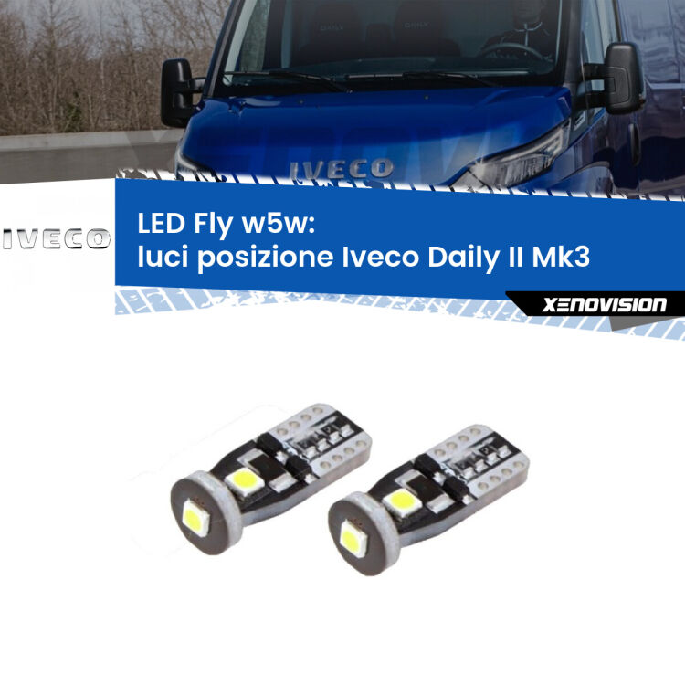 <strong>luci posizione LED per Iveco Daily II</strong> Mk3 2011-2013. Coppia lampadine <strong>w5w</strong> Canbus compatte modello Fly Xenovision.