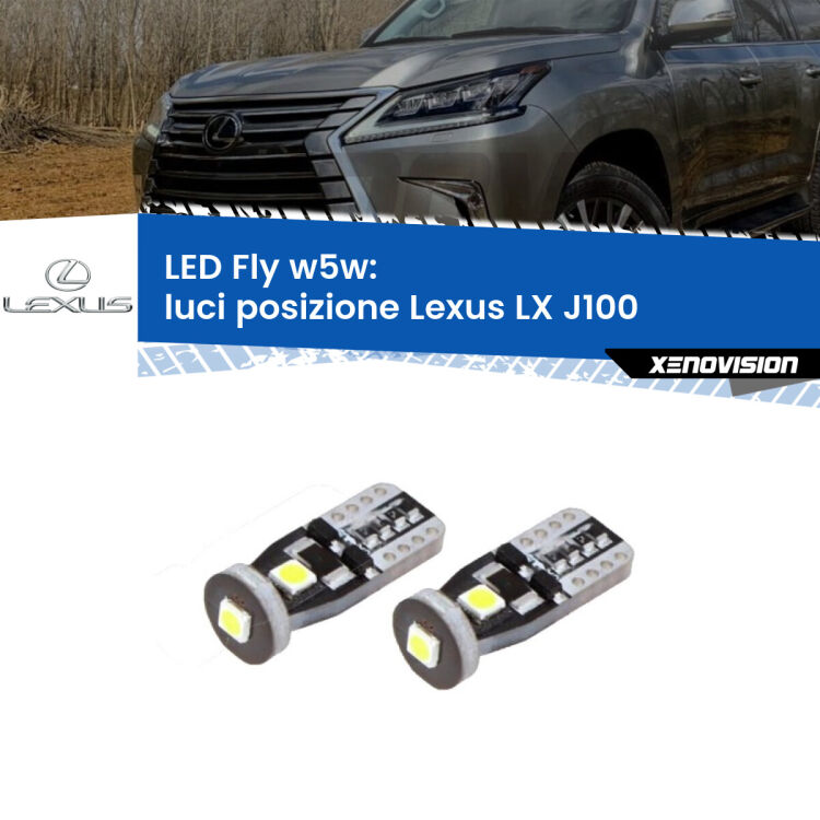 <strong>luci posizione LED per Lexus LX</strong> J100 1998-2008. Coppia lampadine <strong>w5w</strong> Canbus compatte modello Fly Xenovision.