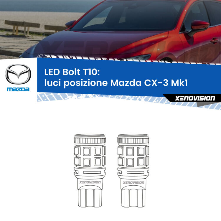 <strong>Luci posizione LED per Mazda CX-3</strong> Mk1 2015-2018. Coppia lampade <strong>T10</strong> modello Bolt canbus.