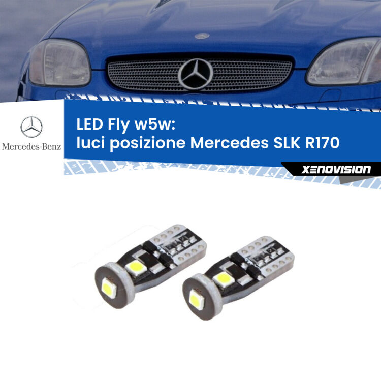 <strong>luci posizione LED per Mercedes SLK</strong> R170 1996-2004. Coppia lampadine <strong>w5w</strong> Canbus compatte modello Fly Xenovision.