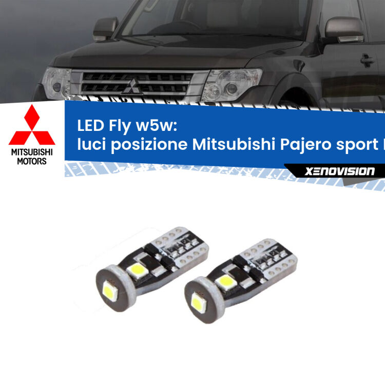 <strong>luci posizione LED per Mitsubishi Pajero sport II</strong>  2008-2015. Coppia lampadine <strong>w5w</strong> Canbus compatte modello Fly Xenovision.