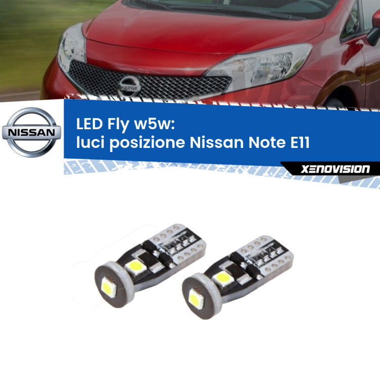 <strong>luci posizione LED per Nissan Note</strong> E11 2006-2013. Coppia lampadine <strong>w5w</strong> Canbus compatte modello Fly Xenovision.