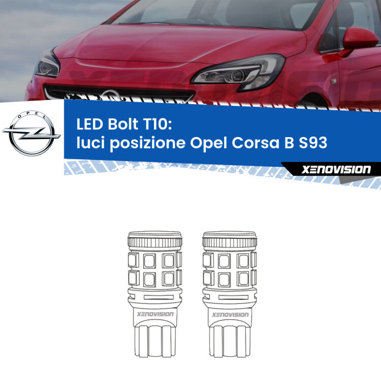 <strong>Luci posizione LED per Opel Corsa B</strong> S93 1993-2000. Coppia lampade <strong>T10</strong> modello Bolt canbus.