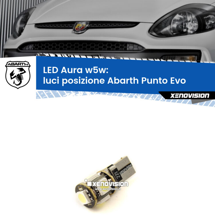 <strong>LED luci posizione w5w per Abarth Punto Evo</strong>  2010-2014. Una lampadina <strong>w5w</strong> canbus luce bianca 6000k modello Aura Xenovision.