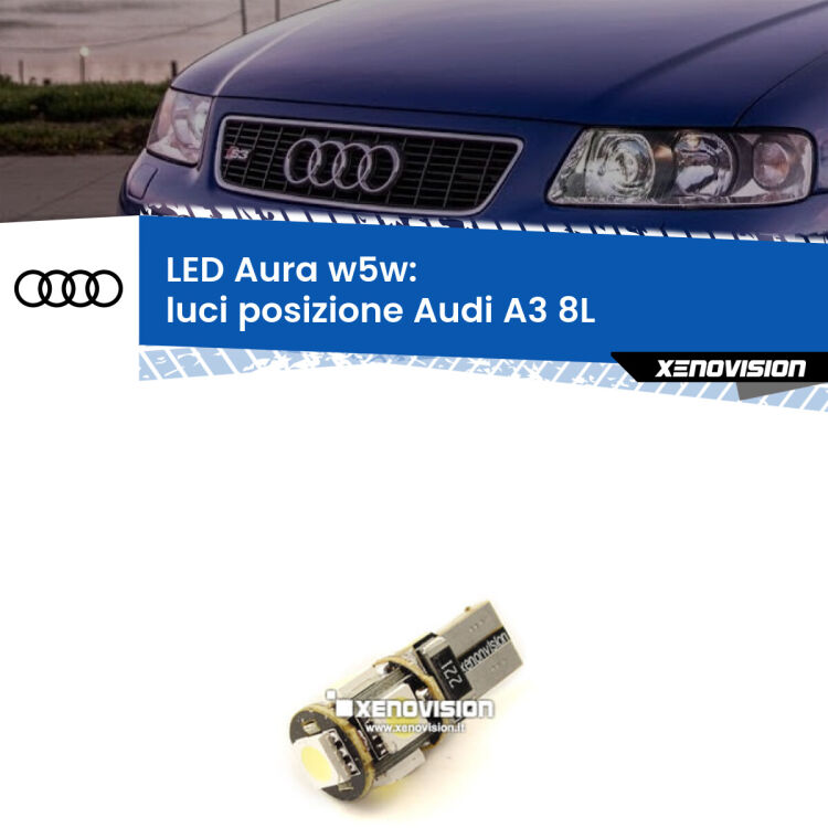 <strong>LED luci posizione w5w per Audi A3</strong> 8L 1996-2003. Una lampadina <strong>w5w</strong> canbus luce bianca 6000k modello Aura Xenovision.