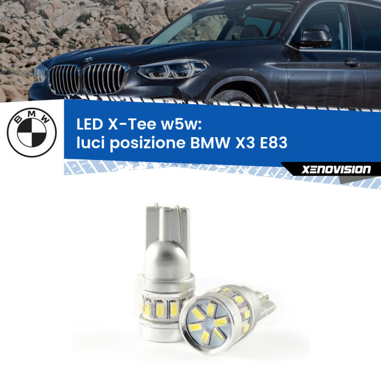 <strong>LED luci posizione per BMW X3</strong> E83 2003-2006. Lampade <strong>W5W</strong> modello X-Tee Xenovision top di gamma.