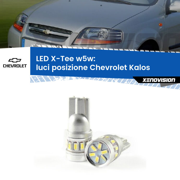 <strong>LED luci posizione per Chevrolet Kalos</strong>  2005-2008. Lampade <strong>W5W</strong> modello X-Tee Xenovision top di gamma.