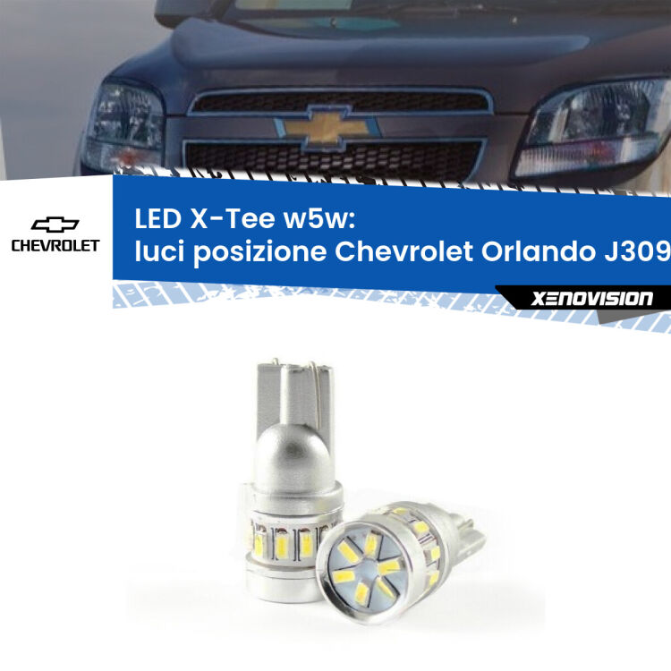 <strong>LED luci posizione per Chevrolet Orlando</strong> J309 2011-2019. Lampade <strong>W5W</strong> modello X-Tee Xenovision top di gamma.