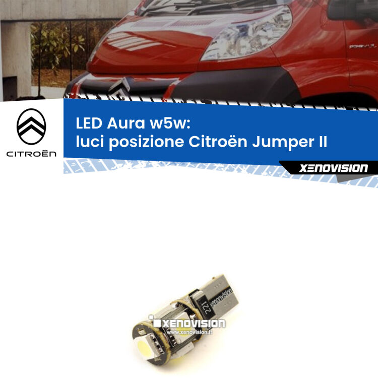 <strong>LED luci posizione w5w per Citroën Jumper</strong> II 2002in poi. Una lampadina <strong>w5w</strong> canbus luce bianca 6000k modello Aura Xenovision.