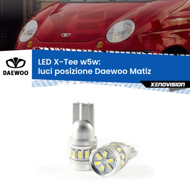 <strong>LED luci posizione per Daewoo Matiz</strong>  1998-2005. Lampade <strong>W5W</strong> modello X-Tee Xenovision top di gamma.