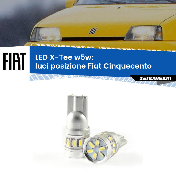 <strong>LED luci posizione per Fiat Cinquecento</strong>  1991-1999. Lampade <strong>W5W</strong> modello X-Tee Xenovision top di gamma.