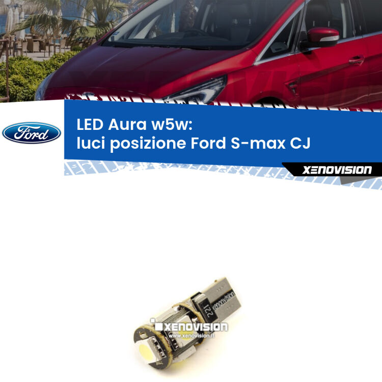 <strong>LED luci posizione w5w per Ford S-max</strong> CJ 2015-2018. Una lampadina <strong>w5w</strong> canbus luce bianca 6000k modello Aura Xenovision.