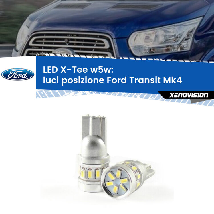 <strong>LED luci posizione per Ford Transit</strong> Mk4 2014in poi. Lampade <strong>W5W</strong> modello X-Tee Xenovision top di gamma.