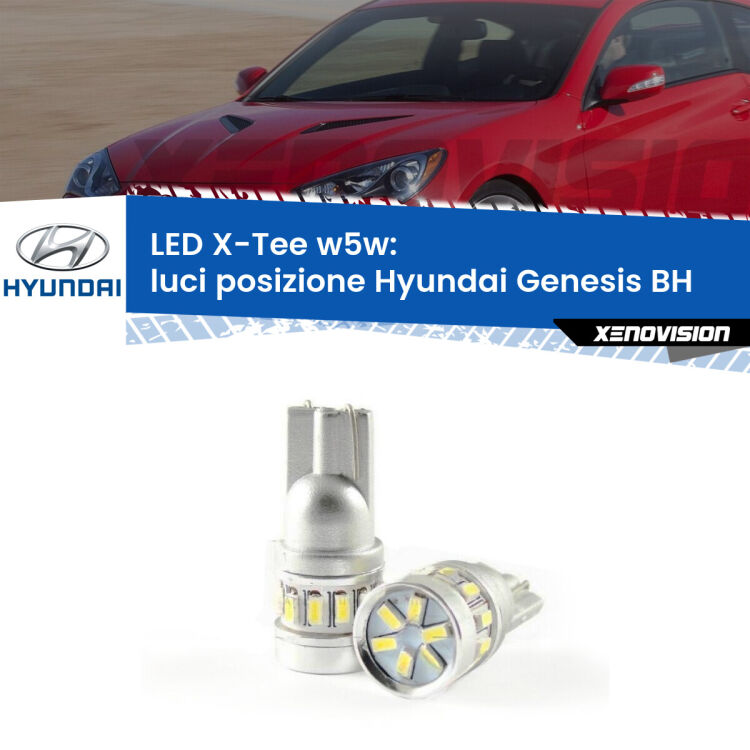 <strong>LED luci posizione per Hyundai Genesis</strong> BH 2008-2014. Lampade <strong>W5W</strong> modello X-Tee Xenovision top di gamma.