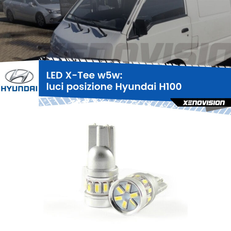 <strong>LED luci posizione per Hyundai H100</strong>  1994-2000. Lampade <strong>W5W</strong> modello X-Tee Xenovision top di gamma.