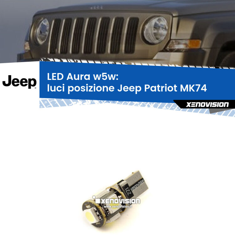 <strong>LED luci posizione w5w per Jeep Patriot</strong> MK74 2007-2017. Una lampadina <strong>w5w</strong> canbus luce bianca 6000k modello Aura Xenovision.