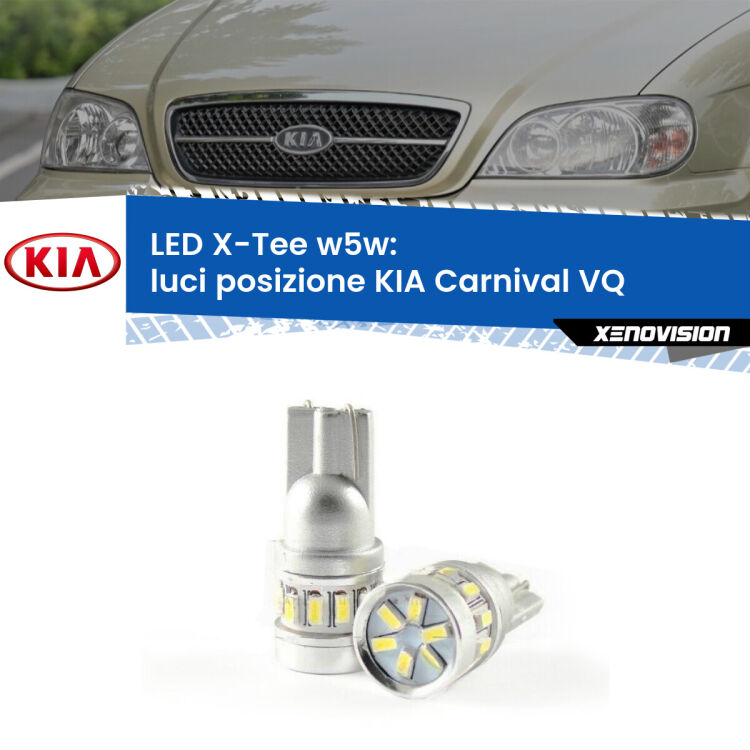 <strong>LED luci posizione per KIA Carnival</strong> VQ 2005-2013. Lampade <strong>W5W</strong> modello X-Tee Xenovision top di gamma.