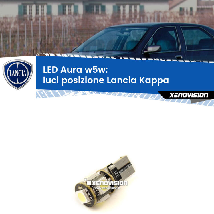 <strong>LED luci posizione w5w per Lancia Kappa</strong>  1994-2001. Una lampadina <strong>w5w</strong> canbus luce bianca 6000k modello Aura Xenovision.