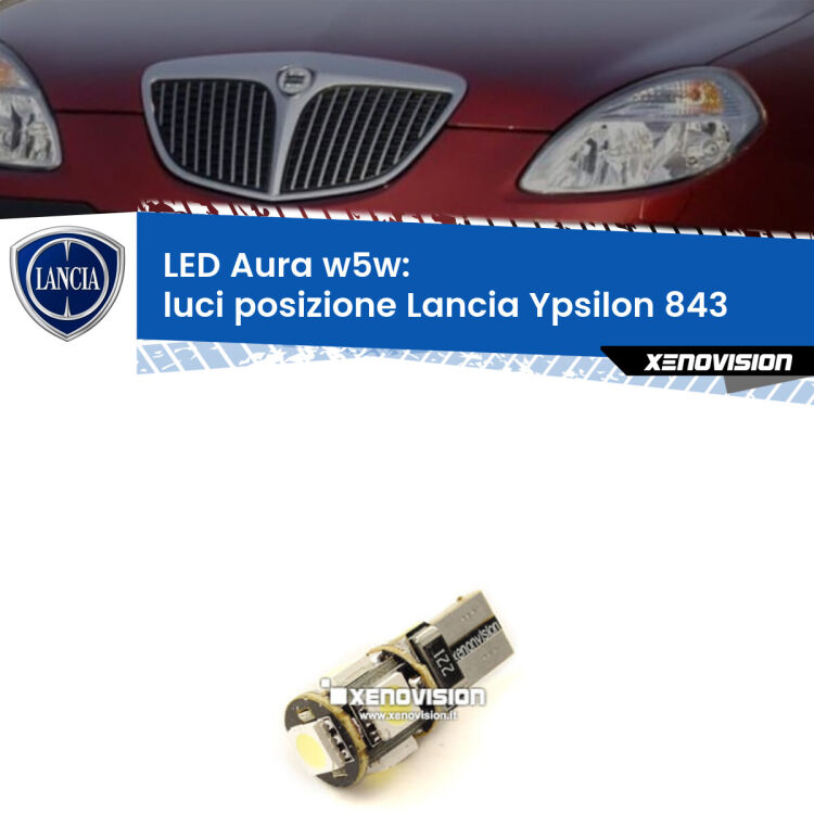 <strong>LED luci posizione w5w per Lancia Ypsilon</strong> 843 2003-2011. Una lampadina <strong>w5w</strong> canbus luce bianca 6000k modello Aura Xenovision.