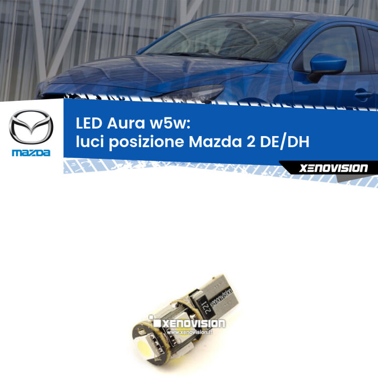 <strong>LED luci posizione w5w per Mazda 2</strong> DE/DH 2007-2015. Una lampadina <strong>w5w</strong> canbus luce bianca 6000k modello Aura Xenovision.