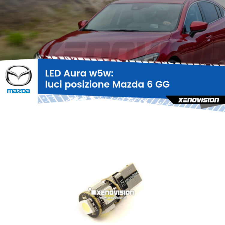 <strong>LED luci posizione w5w per Mazda 6</strong> GG 2002-2007. Una lampadina <strong>w5w</strong> canbus luce bianca 6000k modello Aura Xenovision.