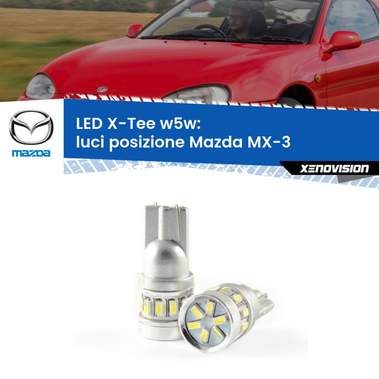 <strong>LED luci posizione per Mazda MX-3</strong>  1991-1998. Lampade <strong>W5W</strong> modello X-Tee Xenovision top di gamma.