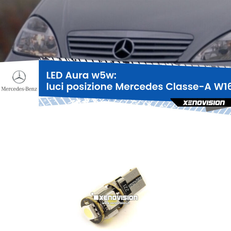 <strong>LED luci posizione w5w per Mercedes Classe-A</strong> W168 1997-2004. Una lampadina <strong>w5w</strong> canbus luce bianca 6000k modello Aura Xenovision.