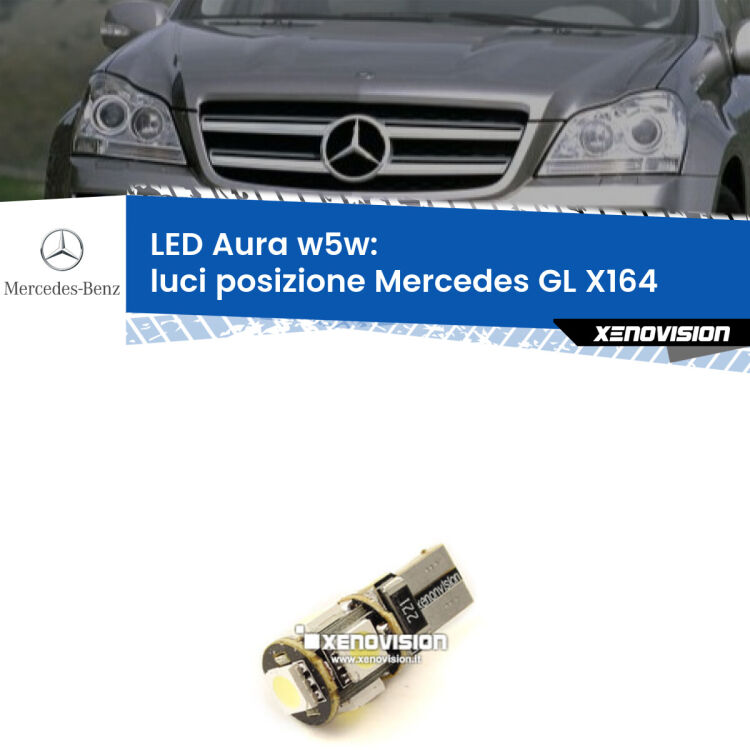 <strong>LED luci posizione w5w per Mercedes GL</strong> X164 2006-2012. Una lampadina <strong>w5w</strong> canbus luce bianca 6000k modello Aura Xenovision.