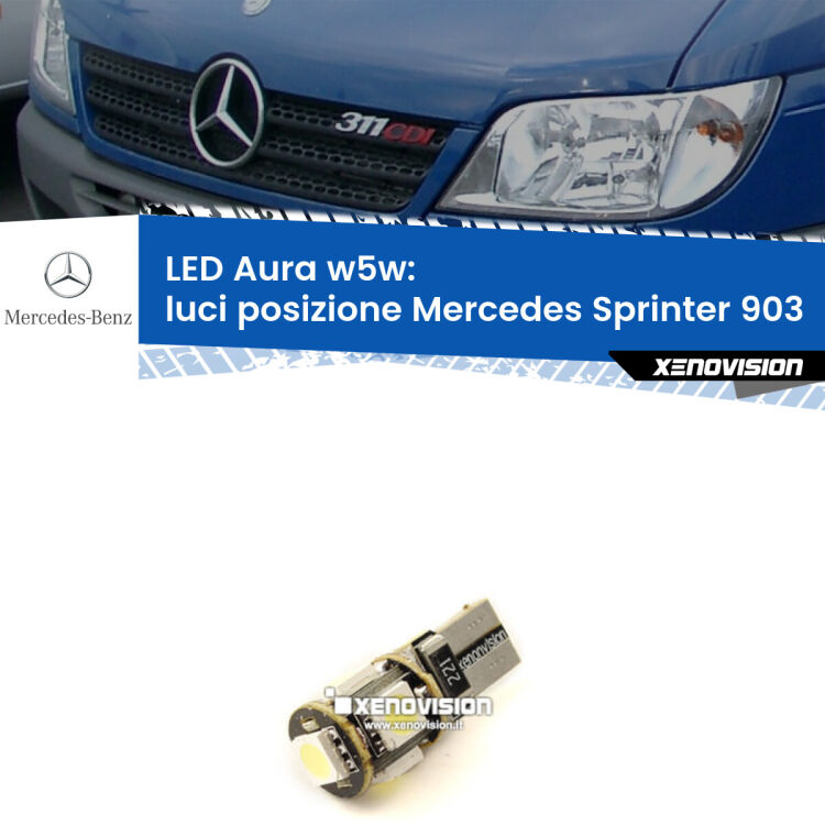 <strong>LED luci posizione w5w per Mercedes Sprinter</strong> 903 1995-2006. Una lampadina <strong>w5w</strong> canbus luce bianca 6000k modello Aura Xenovision.