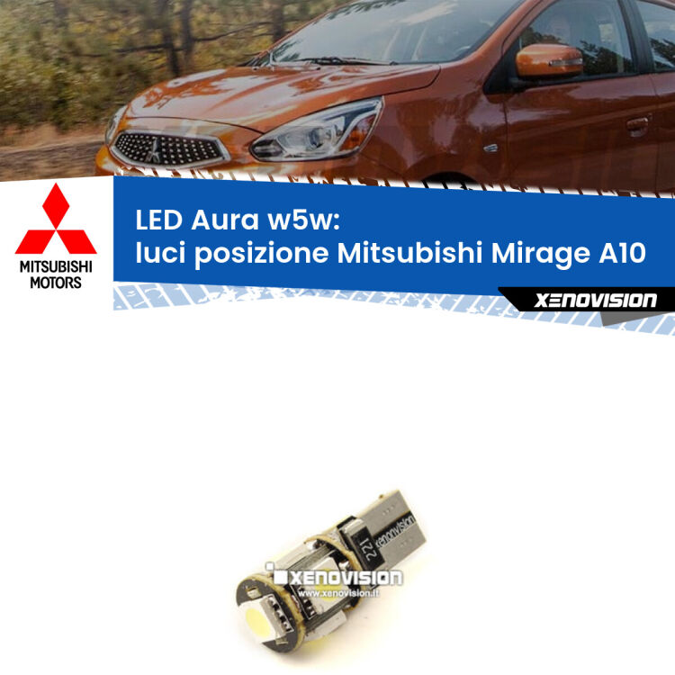 <strong>LED luci posizione w5w per Mitsubishi Mirage</strong> A10 2013in poi. Una lampadina <strong>w5w</strong> canbus luce bianca 6000k modello Aura Xenovision.