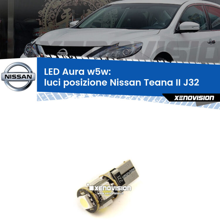 <strong>LED luci posizione w5w per Nissan Teana II</strong> J32 2008-2013. Una lampadina <strong>w5w</strong> canbus luce bianca 6000k modello Aura Xenovision.