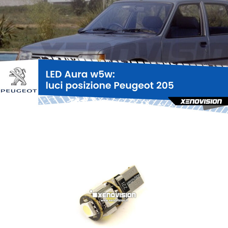 <strong>LED luci posizione w5w per Peugeot 205</strong>  Versione 1. Una lampadina <strong>w5w</strong> canbus luce bianca 6000k modello Aura Xenovision.