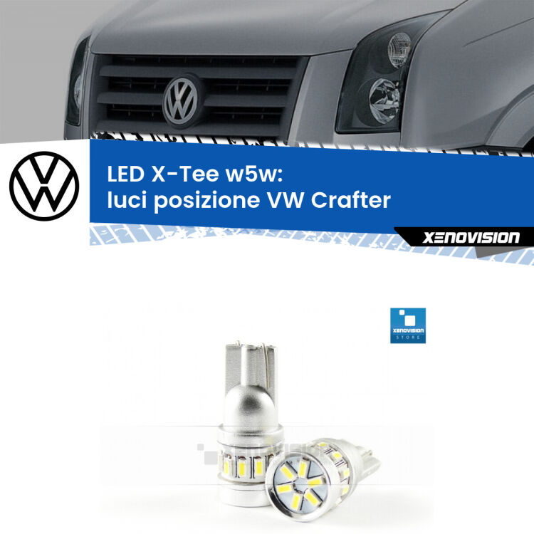 <strong>LED luci posizione per VW Crafter</strong>  senza luci diurne. Lampade <strong>W5W</strong> modello X-Tee Xenovision top di gamma.