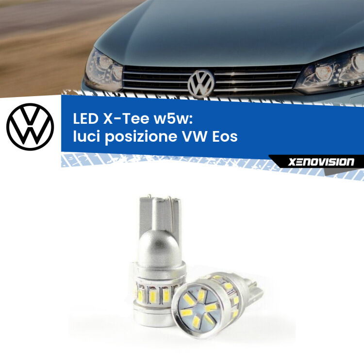 <strong>LED luci posizione per VW Eos</strong>  2006-2015. Lampade <strong>W5W</strong> modello X-Tee Xenovision top di gamma.