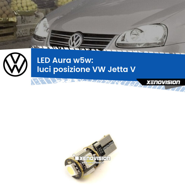 <strong>LED luci posizione w5w per VW Jetta</strong> V 2005-2010. Una lampadina <strong>w5w</strong> canbus luce bianca 6000k modello Aura Xenovision.