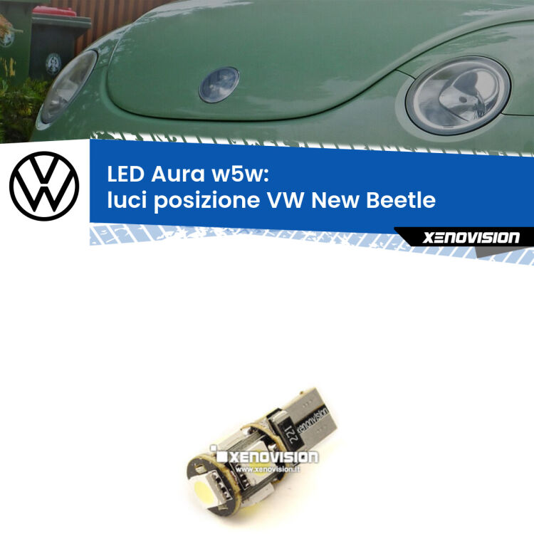 <strong>LED luci posizione w5w per VW New Beetle</strong>  1998-2010. Una lampadina <strong>w5w</strong> canbus luce bianca 6000k modello Aura Xenovision.