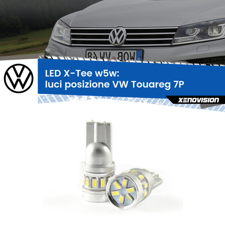 <strong>LED luci posizione per VW Touareg</strong> 7P 2010-2014. Lampade <strong>W5W</strong> modello X-Tee Xenovision top di gamma.