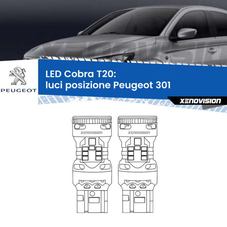 <strong>Luci posizione LED no-spie per Peugeot 301</strong>  con luci diurne. Coppia lampade <strong>T20</strong> modello Cobra super-canbus, raffreddate a ventola.