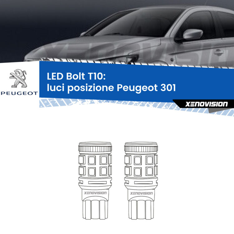 <strong>Luci posizione LED per Peugeot 301</strong>  senza luci diurne. Coppia lampade <strong>T10</strong> modello Bolt canbus.