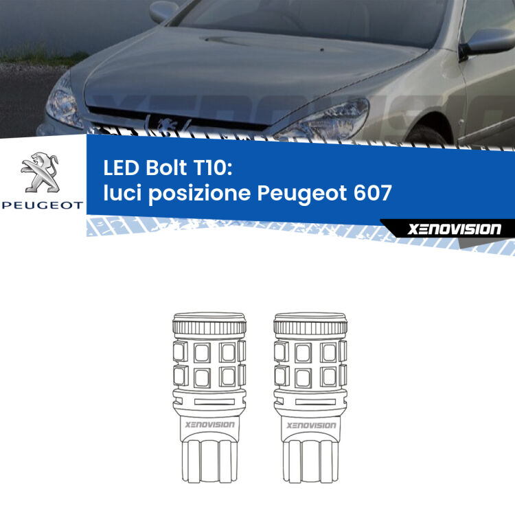 <strong>Luci posizione LED per Peugeot 607</strong>  2000-2010. Coppia lampade <strong>T10</strong> modello Bolt canbus.