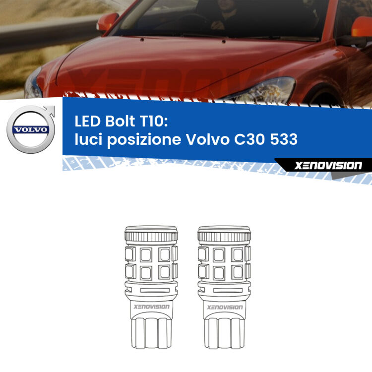 <strong>Luci posizione LED per Volvo C30</strong> 533 2006-2013. Coppia lampade <strong>T10</strong> modello Bolt canbus.