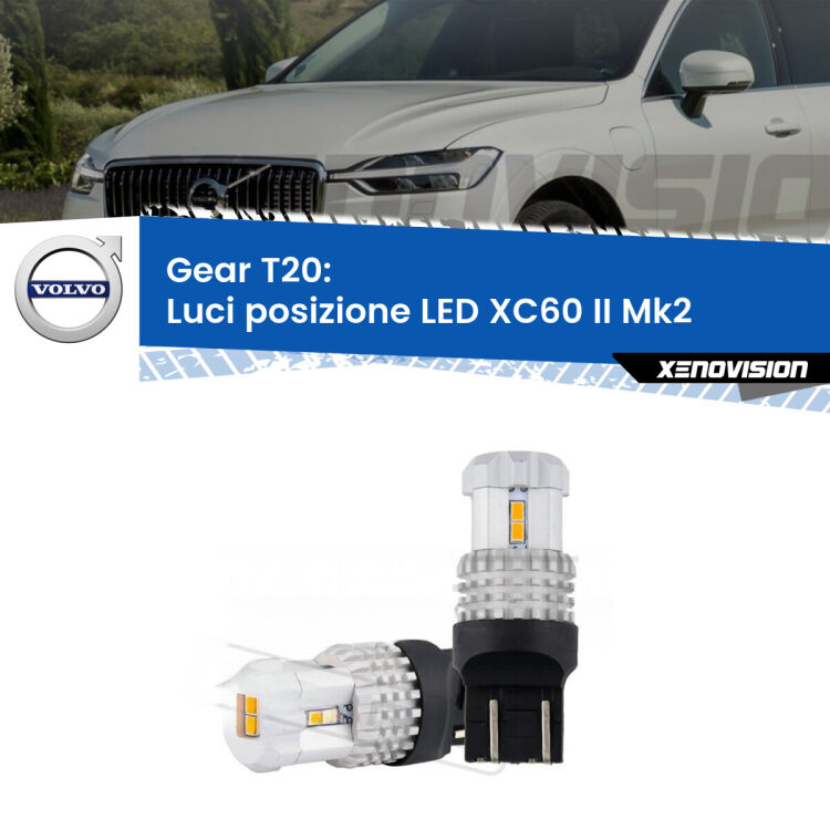 <strong>LED T20 </strong><strong>Luci posizione</strong> <strong>Volvo</strong> <strong>XC60 II </strong>(Mk2) 2017in poi. Coppia LED effetto Stealth, ottima resa in ogni direzione, Qualità Massima.