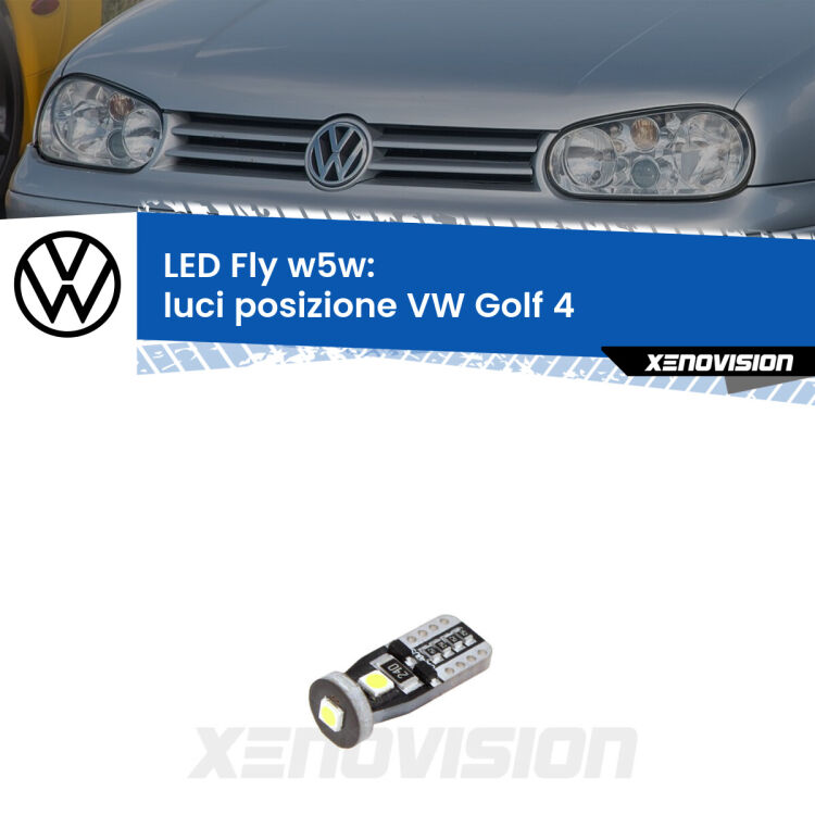 <strong>luci posizione LED per VW Golf 4</strong>  1997-2005. Coppia lampadine <strong>w5w</strong> Canbus compatte modello Fly Xenovision.