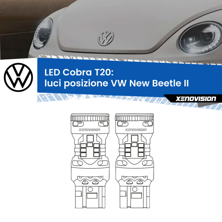 <strong>Luci posizione LED no-spie per VW New Beetle</strong> II 2011-2019. Coppia lampade <strong>T20</strong> modello Cobra super-canbus, raffreddate a ventola.