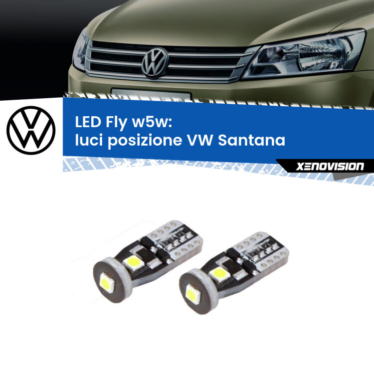 <strong>luci posizione LED per VW Santana</strong>  1995-2012. Coppia lampadine <strong>w5w</strong> Canbus compatte modello Fly Xenovision.