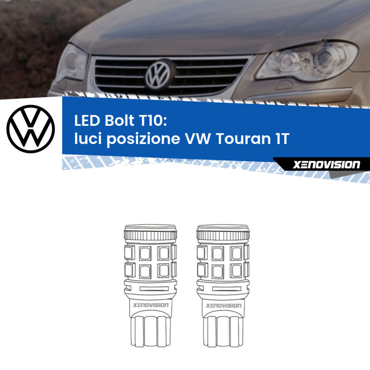 <strong>Luci posizione LED per VW Touran</strong> 1T 2003-2009. Coppia lampade <strong>T10</strong> modello Bolt canbus.