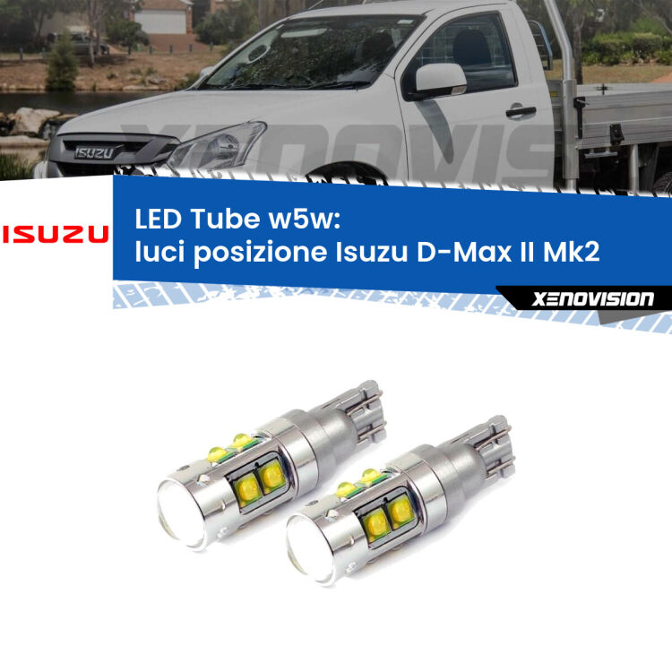 <strong>Luci posizione LED 6000k per Isuzu D-Max II</strong> Mk2 2011-2016. Lampadine <strong>W5W</strong> canbus modello Tube, luce bianco lunare, lunga durata e compatibilità.