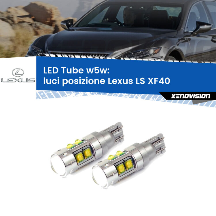 <strong>Luci posizione LED 6000k per Lexus LS</strong> XF40 2006-2009. Lampadine <strong>W5W</strong> canbus modello Tube, luce bianco lunare, lunga durata e compatibilità.