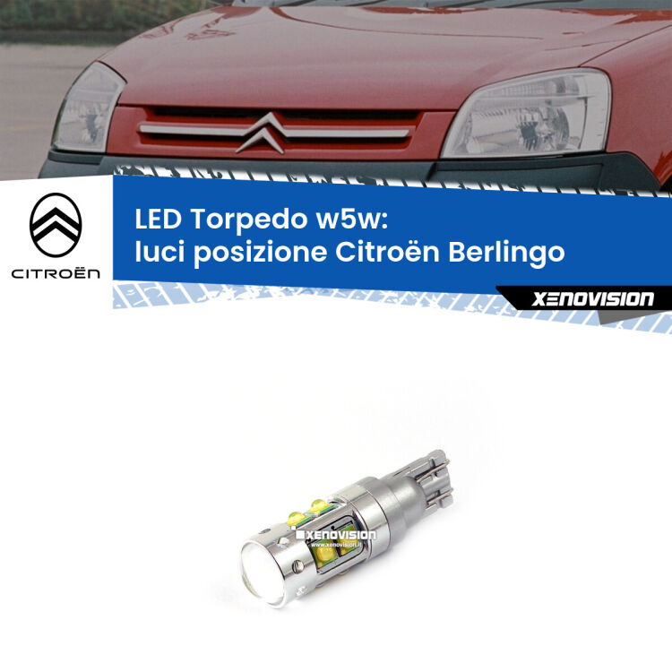 <strong>Luci posizione LED 6000k per Citroën Berlingo</strong>  1996-2007. Lampadine <strong>W5W</strong> canbus modello Torpedo.